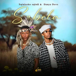 Sqiniseko SqinQ – Sabela Ft. Danya Devs