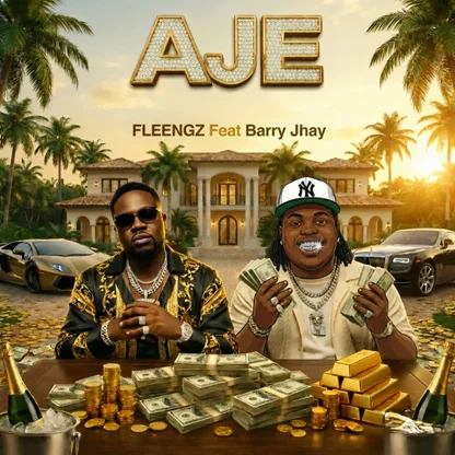 Fleengz - Aje ft. Barry Jhay