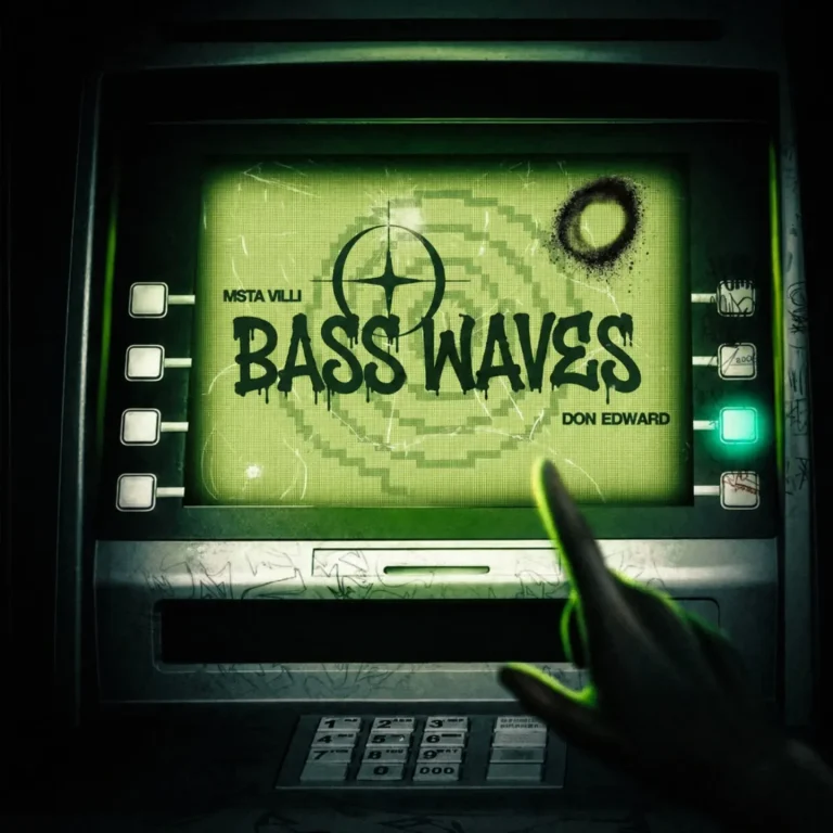 Msta Villi – Bass Waves Ft. Don Edward