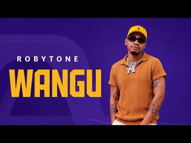 Robytone – Wangu