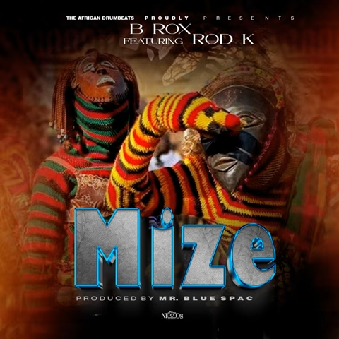 B. Rox – Mize Ft. Rod K artwork