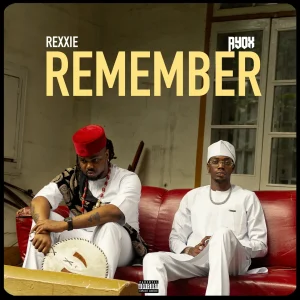 Rexxie – REMEMBER Ft. Ayox Cover Art