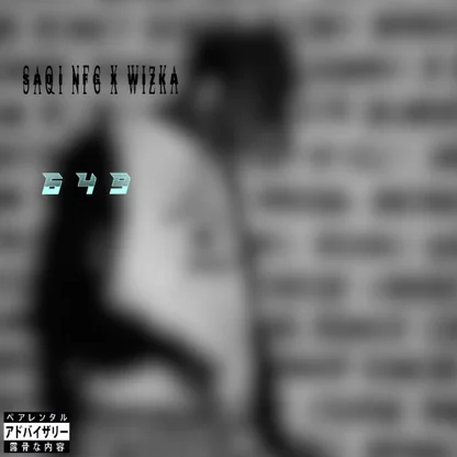 Saqi NFG – 649 Ft. Wizka Cover Art