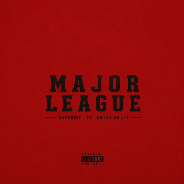 Sarkodie – Major League Ft. Kweku Smoke Cover art