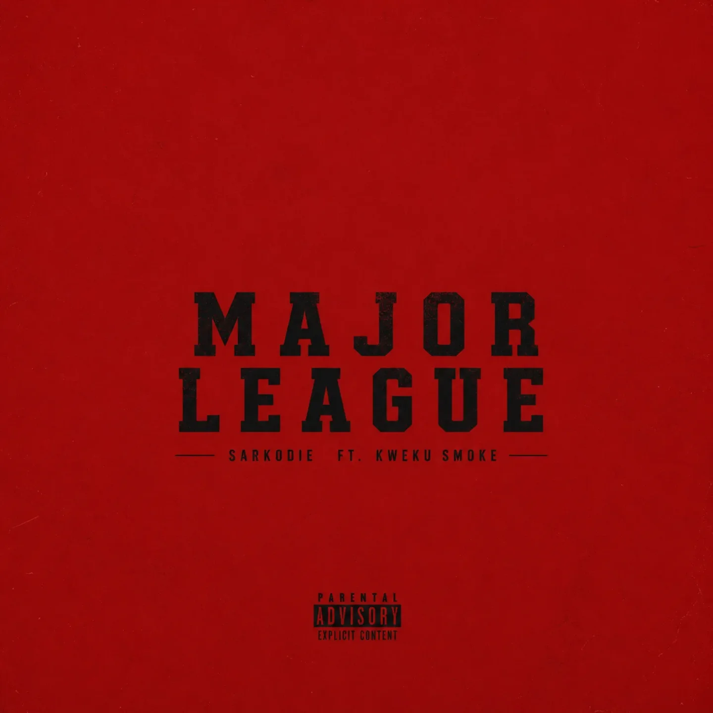 Sarkodie – Major League Ft. Kweku Smoke Cover art