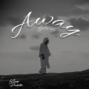 King Paluta – Away (Prayer)