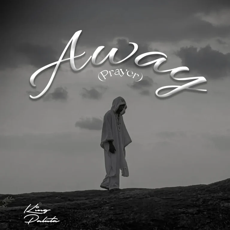 King Paluta – Away (Prayer)
