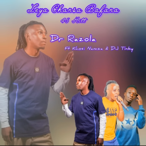 Razolo – Lea Chancer Bafana