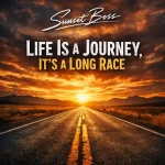 Sunset Boss – Life Is A Journey, It’s A Long Race