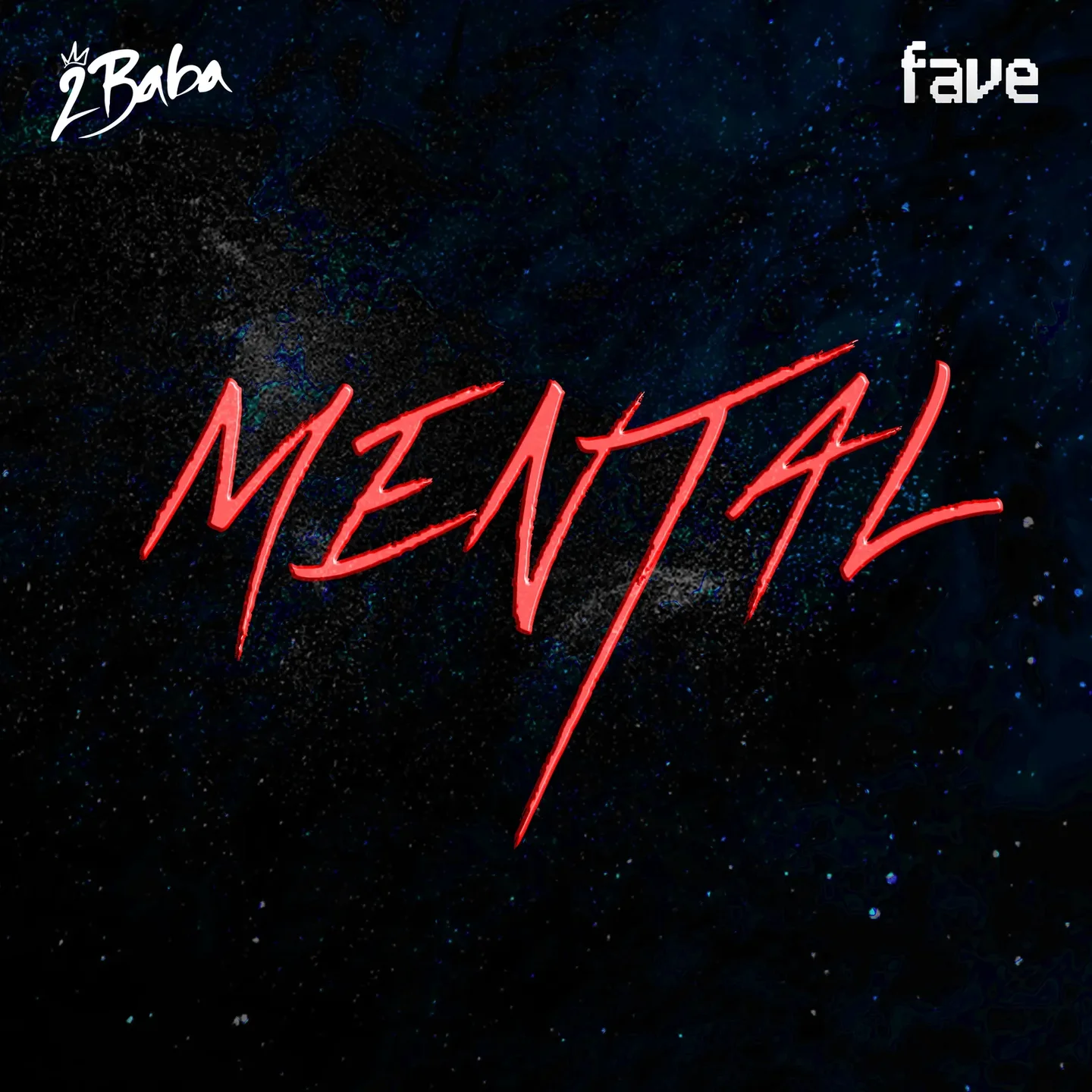 2baba – Mental Ft. Fave
