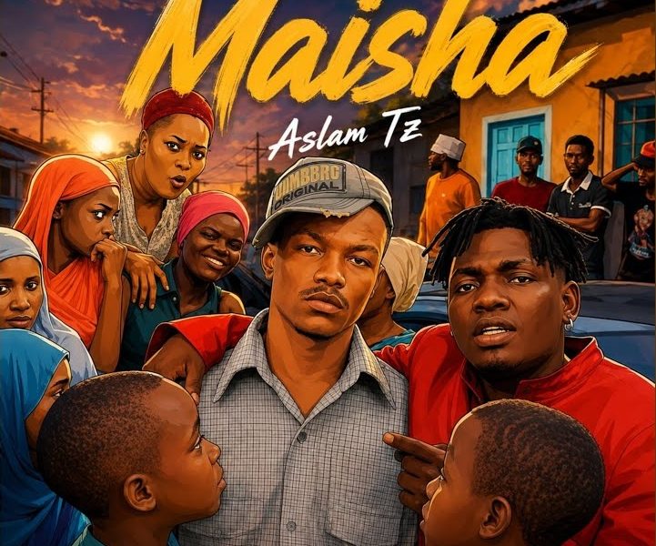Aslam Tz – Maisha