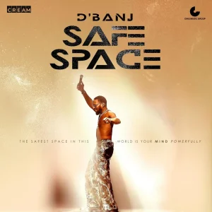 D’banj – Safe Space