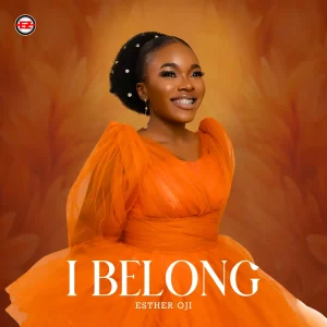 Esther Oji – I Belong