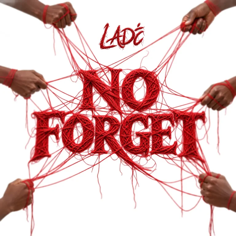 Lade – No Forget