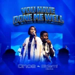 Onos – You Have Done Me Well Ft. Bidemi Olaoba
