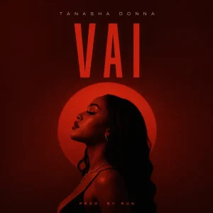 Tanasha Donna – Vai