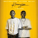 Beekay Monalayzzar – Khanyisa Ft. REEL ZAYO, Jayy D Musiq &. Mntomnandi