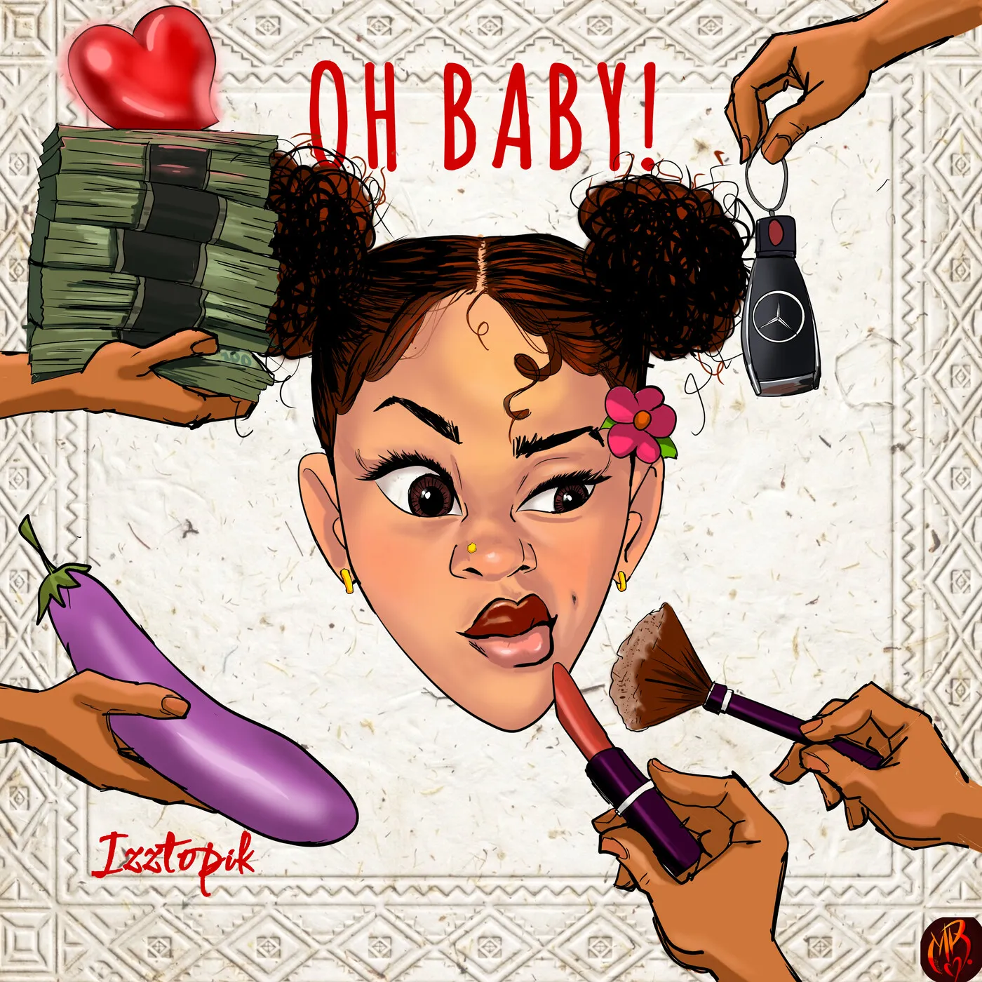 Izztopik - Oh Baby