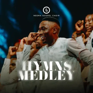 Neema Gospel Choir – Hymns Medley