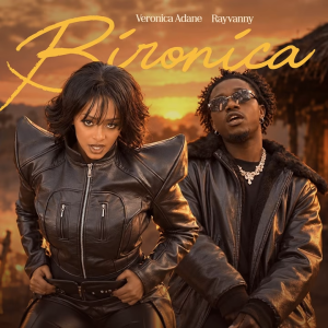 Veronica Adane - Bironica Ft. Rayvanny